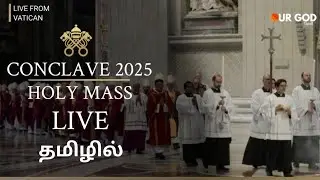 LIVE | Holy Mass From Vatican | conclave 2025 | Vatican news Tamil