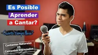 Es Posible Aprender a Cantar? Cuanto tiempo lleva? | Q&A | Cantantes Naturales VS. Entrenados