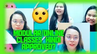 Modular/Online Classes Interview.Hindi Approved at hindi nakakainspired sa iba?.