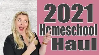 2021 HOMESCHOOL HAUL | Amazon Homeschool Haul | Homeschool Curriculum | Secular Homeschool 2021-2022