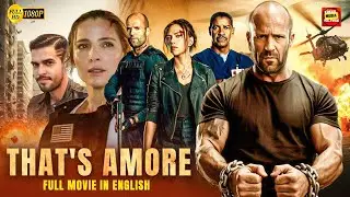Thats Amor (2025) Full Adventure Action Movie | Hindi Dubbed | New Superhit Hollywood Action Movies
