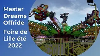 Master Dreams (offride) Foire de Lille &Eacute;t&eacute; 2022