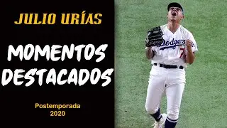 Los Momentos Más Destacados de JULIO URÍAS en la postemporada MLB 2020 - Highlights