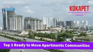 Top 3 Ready to Move Apartments Communities || Kokapet Flats for Sale || Hyderabad Real Estate