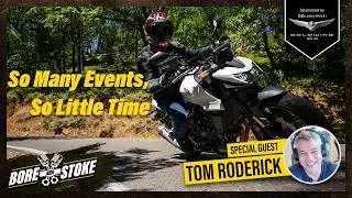 Bore and Stoke Podcast Ep. 5: So Many Events, So Little Time