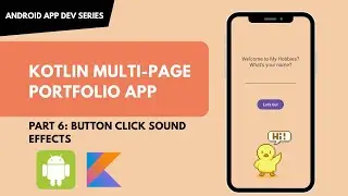 Part 6 &ndash; How to Add Sound Effects to Button Clicks | Android Studio Kotlin Beginner Project