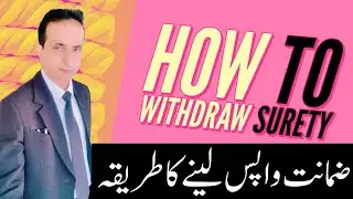 How to Withdrawal Surety | Iqbal International Law Services&reg;