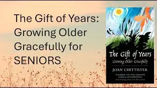 For Seniors The Gift of Years Growing Older Gracefully