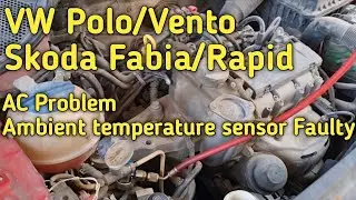 Ac Problem/Ambient temperature sensor Fault/VW Polo/Vento/Skoda Fabia /Rapid