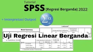 Cara Uji Regresi Linear Berganda dengan SPSS dan Interpretasi Output