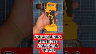 Unboxing Parafusadeira com motor Brushless Black Tools TB21B #parafusadeira #blacktools
