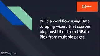 Tutorial on RPA using UiPath| Example 15 | Data Scraping wizard | Data storing in excel file