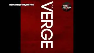 01. The Verge - There For Tomorrow [The Verge]