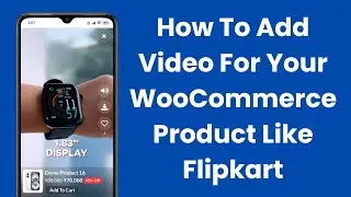 Как добавить видео к товару в WooCommerce, как на Flipkart (на хинди)