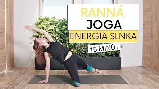 Ranná Hatha Jóga pre Doplnenie Energie Slnka | 15 Minútová Jóga na Dobré Ráno