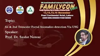 1st & 2nd Trimester Foetal Anomalies detection Via USG by Dr Saulat Nawaz
