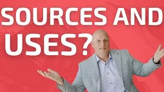 What Are Sources And Uses - Investment Decks 101