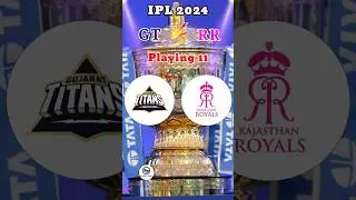 GT Vs RR Playing 11 Comparison 2024 #ipl2024 #ipl #shorts