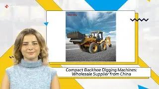 Compact Backhoe Digging Machines: Wholesale Supplier from China