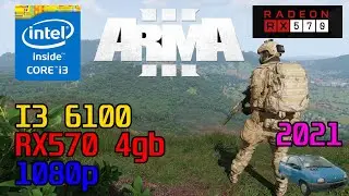Arma 3 Multiplayer/Single Player - I3 6100, Rx570 4gb, 8gb ram - Read description - 2020/2021
