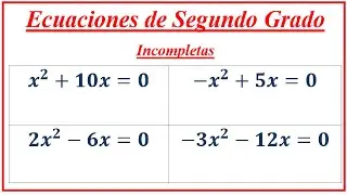 Ecuaciones de segundo grado - Incompletas - Caso 2) C=0