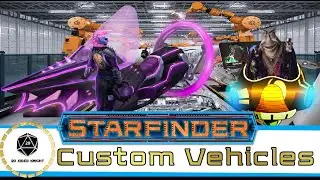 Custom Vehicles| Starfinder