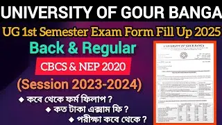 UGB, Semester 1 Examination Form Fill Up 2025 | CBCS & NEP Session 2023-24 Back Students | #UGBEXAM
