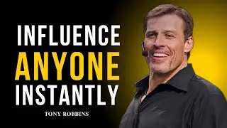How to Influence Anyone in Your Life (Even the Most Difficult People) | Tony Robbins
