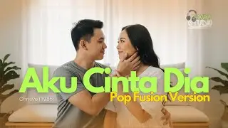🎼 AKU CINTA DIA (1985) &ndash; CHRISYE&ndash; POP FUSION COVER VERSION | Domba Studio| LAGU LAWAS