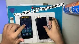 How to Replace LCD Vivo Y66