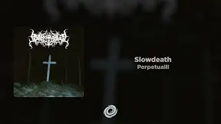 Perpetualll - Slowdeath