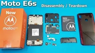 Moto E6s Teardown / Moto E6s Disassembly || Rs.6999 || All Internal Parts of Moto E6S