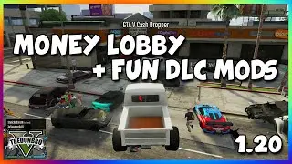 GTA 5 ONLINE 1.20 - ''MONEY LOBBY + FUN DLC MODS'' - ''FLYING CARS, MODDED WEAPONS'' (GTA 5 MODS)