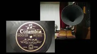 Am I Blue.  Ben Selvin and his Orchestra.  10