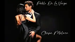 Pablo De La Verga - Chupa Maluco