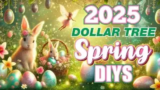 🧚&zwj;♀️ Crafty Spring 2025! Fairy Gardens, Easter Baskets & Spring Magic &ndash; Dollar Tree DIYS! 🐰