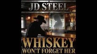 Whiskey Won't Forget Her - JD Steel | Bluesy Heartbreak Ballad (Official Audio)
