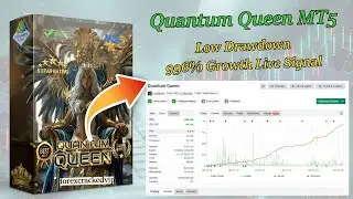 Quantum Queen MT5 v2.6 🔥 Gold EA XAUUSD | 996% Growth Live Signal | Low Drawdown