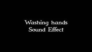 Washing hands sound effect