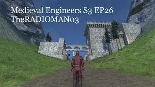 Medieval Engineers S3 EP26 