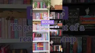THE BEST BOOKS TO GET YOU OUT OF A READING SLUMP!