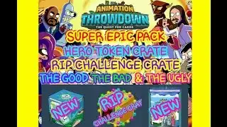 EP 140 Super Epic Pack and Hero Token Crate Animation Throwdown The Quest For Cards