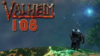 VALHEIM (2025) 🚀 Die Sucher suchen Sachen! | LETS PLAY | #108