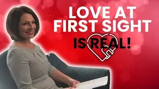 Love At First Sight Is Real Dr Toni Reilly Explains