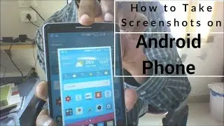 How to Take Screenshots On any Android Phone