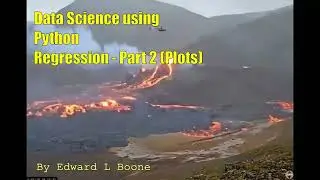 Data Science using Python... Regression - Part 2 (Plots)