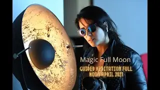 Guided Meditation Pink Super Full Moon April 2021