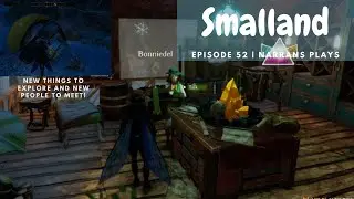 Smalland: Survive The Wilds | Episode 52 | Narrans Plays