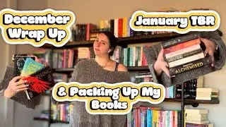 A Small December Wrap Up | Life Got Busy, January TBR and Packing My Books