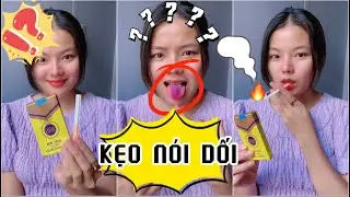 Những loại KẸO biết N&Oacute;I DỐI phần 2...???😱🤥😱 Jane Nguyễn tik tok